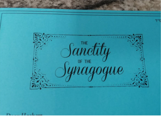 The Sanctity of the Synagogue Project – Keeping Our Shuls Holy