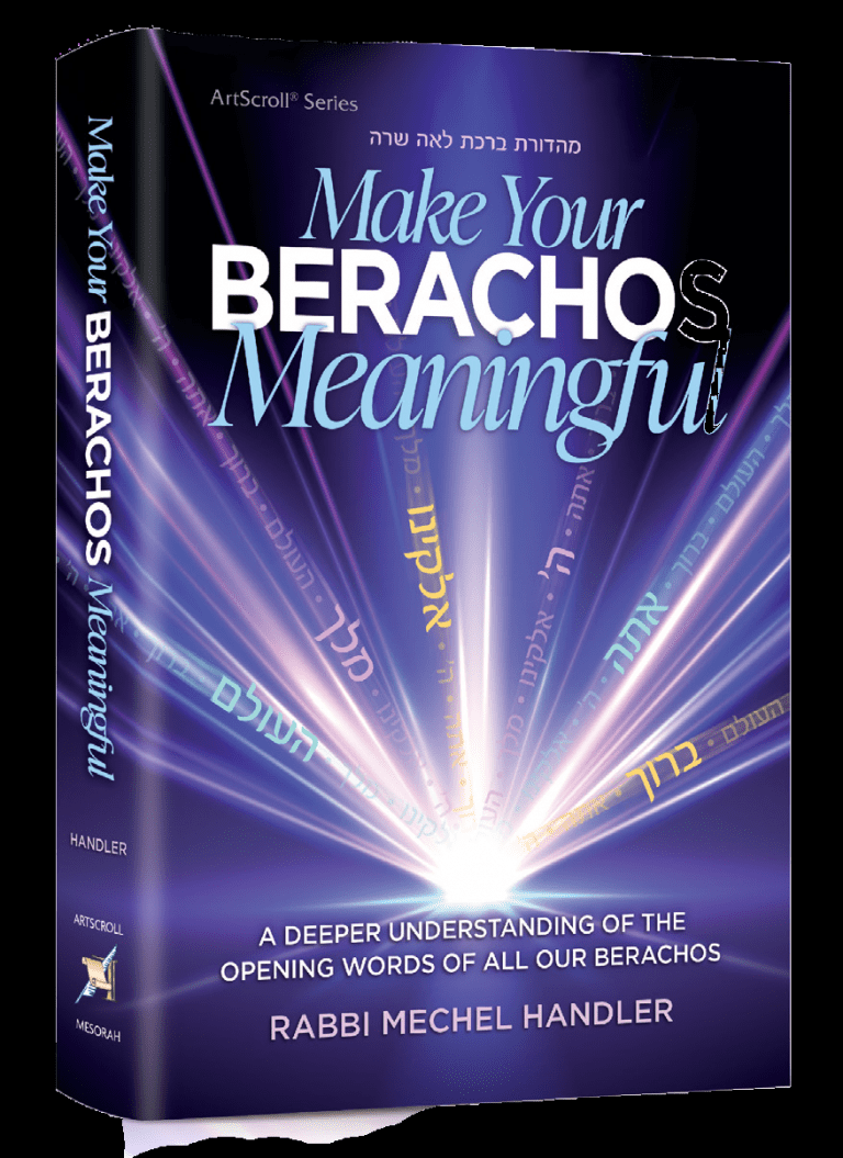 Make Your BERACHOS Meaningful