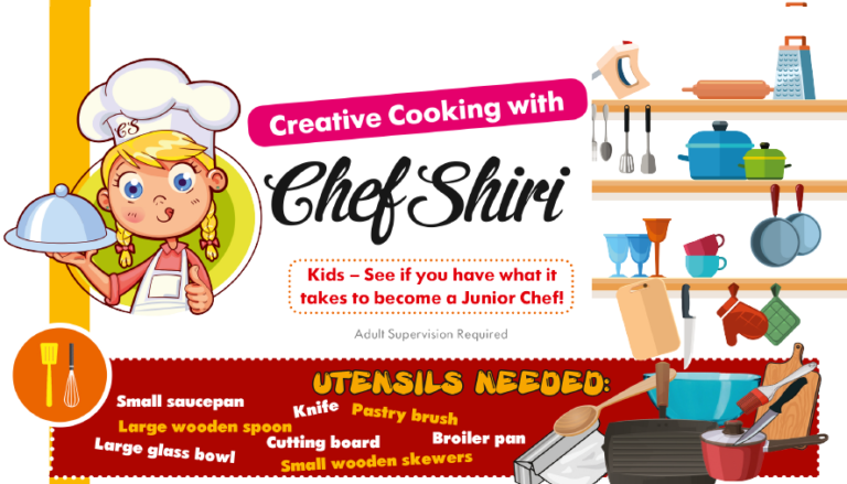 Chef Shiri: Kids – See if you have what it takes to become a Junior Chef!
