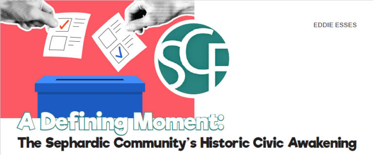 A Defining Moment: The Sephardic Community’s Historic Civic Awakening